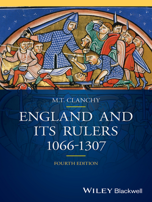 Title details for England and its Rulers by Michael T. Clanchy - Available